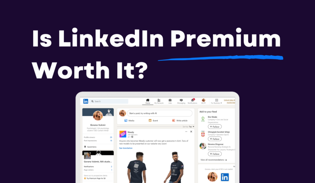 Is LinkedIn Premium Worth It